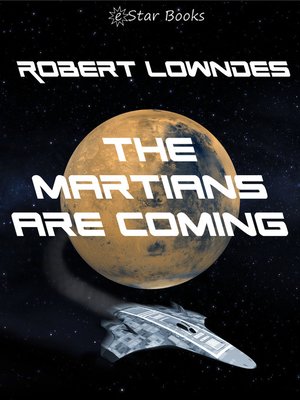 cover image of The Martians are Coming